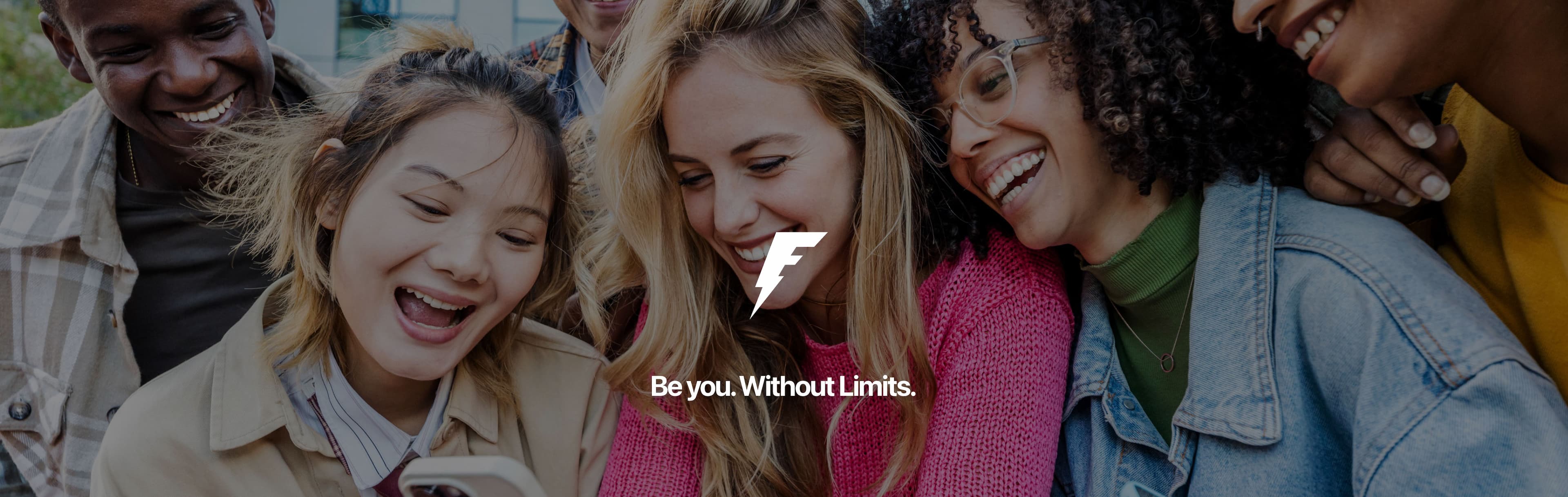 Be you. Without Limits